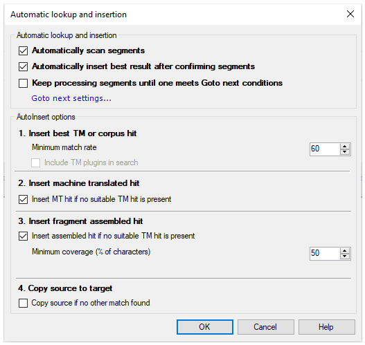 Automatic lookup and insertion window showing automation lookup and insertion options and autoinsert options including: insert best TM or corpus hit, insert machine translated hit, insert fragment assembled hit, and copy source to target. At the bottom are three buttons: OK, Cancel, and Help.