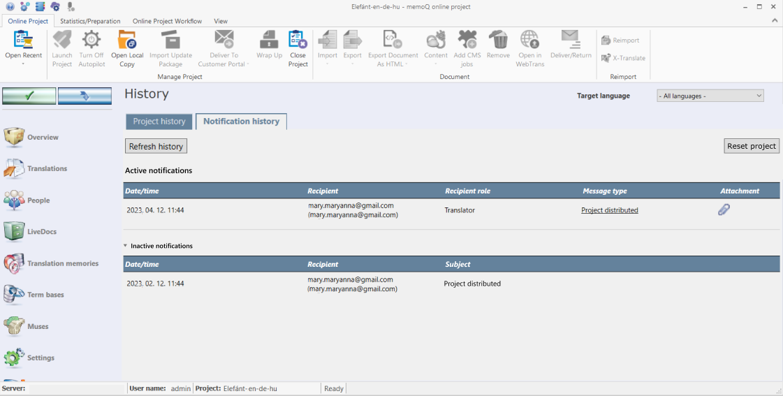 History pane showing Project history and Notification history tabs. The Notification history tab is open, showing Active notifications (date/time, recipient, recipient role, message type, attachment) and inactive notifications (date/time, recipient, subject).