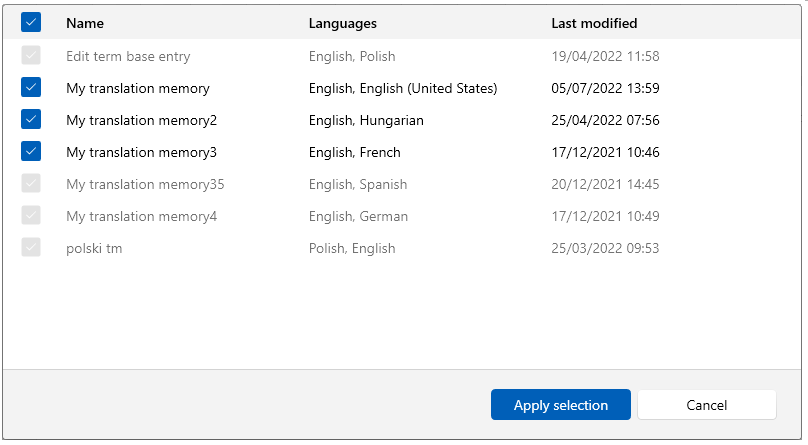 カスタマイズウィンドウには、利用可能なすべての翻訳メモリとその言語、最後に修正した日付と時間が表示されます。ウィンドウの下部には、選択を適用ボタンとキャンセルボタンがあります。