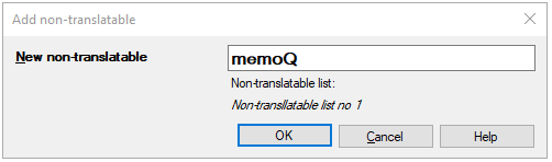 Fenster "Non-Translatable hinzufügen" mit Eingabefeld für Ihr Non-Translatable. Die Schaltflächen "OK", "Abbrechen" und "Hilfe" sind in der unteren rechten Ecke des Fensters.