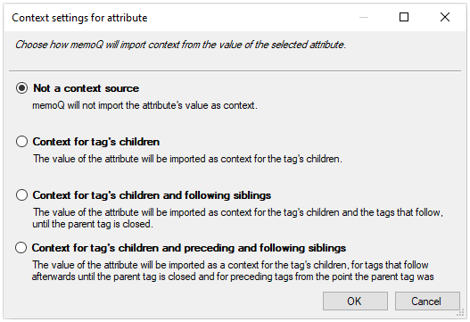 Fenster "Kontexteinstellungen für Attribute" mit Optionsfeldern: Keine Kontextquelle, Kontext für Tags der Child-Elemente, Kontext für Tags der Child-Elemente und der nachkommenden gleichrangigen Tags, Kontext für Child-Elemente und die vorangehenden und nachkommenden Geschwisterelemente.