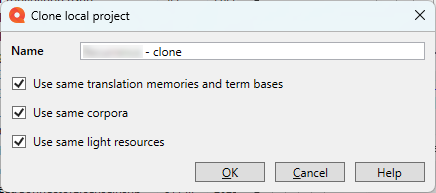 クローンローカルプロジェクトのウィンドウには、入力する名前フィールドと3つのチェックボックスが表示されています：同じ翻訳メモリと用語ベースを使用する、同じ資料を使用する、同じライトリソースを使用する。右下には、OK、キャンセル、ヘルプボタンがあります。