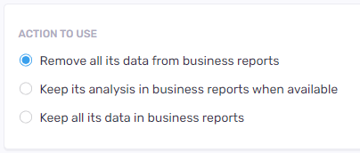 ドキュメントの削除オプション-ビジネスレポートからすべてのデータを削除し、利用可能な場合はデータを保持し、レポートにすべてのデータを保持します。