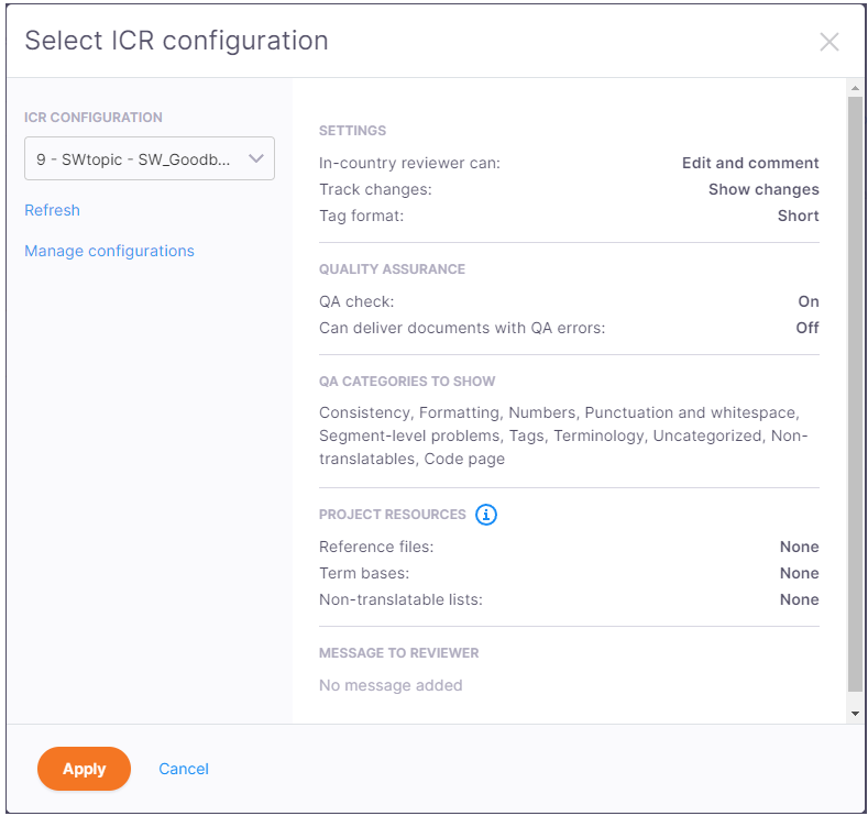 The Select the ICR configuration window with the ICR configurations dropdown to choose from,refresh and manage configuration links below it, as well as the Apply and Cancel buttons in the bottom left corner.