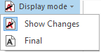 Schaltfläche "Anzeigemodus", die eine Dropdown-Liste mit verfügbaren Optionen zeigt: Änderungen anzeigen und Final.