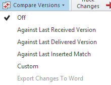 バージョンの比較ボタンのドロップダウンメニューで利用可能なオプションが表示されています：オフ、最後に受信したバージョンと比較、最後に納品されたバージョンと比較、最後に挿入された一致テキストと比較、カスタム、およびWordに変更内容をエクスポート。