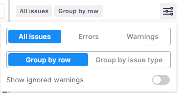 The interface showing options after you click the View options button. You can choose from (top row) All issues, Errors, Warnings, (middle row) Group by row, Group by issue type, (bottom row) Show ignored warnings toggle.