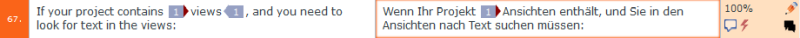 Ausgangssegmente und Zielsegmente. Das Ausgangssegment zeigt Text in der Ausgangssprache und das Inline-Tag, und das Zielsegment zeigt die Übersetzung und das Inline-Tag. Das Zielsegment ist markiert mit einem Warnsymbol, das als Blitz dargestellt wird.