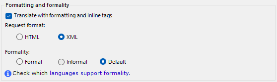 Formality and formatting settings show three options: default, formal, and informal, as well as two available formats: HTML and XML. XML is selected by default. Below is an info bubble with the link saying Check which languages support formatting.