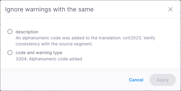 Dialog box titled 'Ignore warnings with the same'. Two radio button options: one for ignoring based on description, mentioning an alphanumeric code 'xxtt2023', and the other based on code and warning type '3304: Alphanumeric code added'. Apply and Cancel buttons at the bottom.