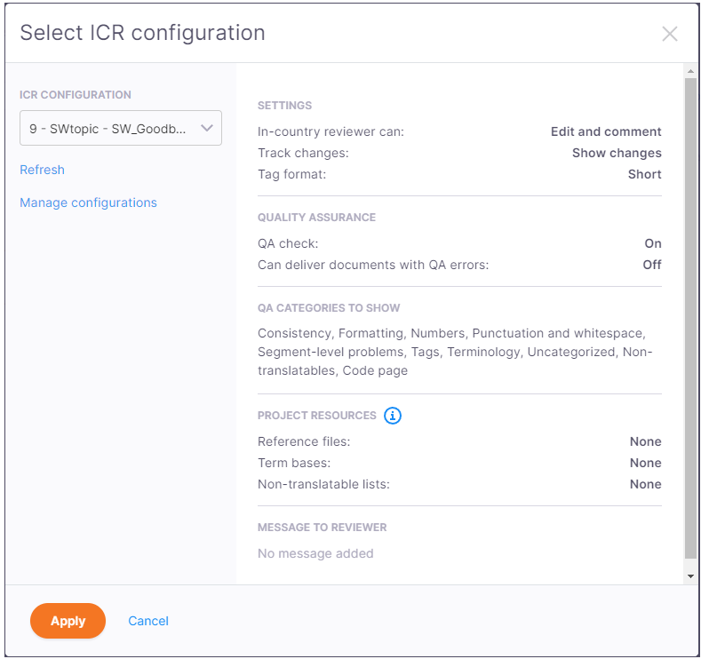 Sélectionnez la fenêtre de configuration ICR avec la liste déroulante des configurations ICR pour choisir, actualisez et utilisez les liens de configuration ci-dessous, ainsi que les boutons Appliquer et Annuler dans le coin inférieur gauche.