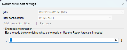 Fenêtre des paramètres d’importation de documents affichant le filtre WPML XLIFF sélectionné. Dans la région d’interprétation du code court, il y a un champ de texte avec une expression régulière.