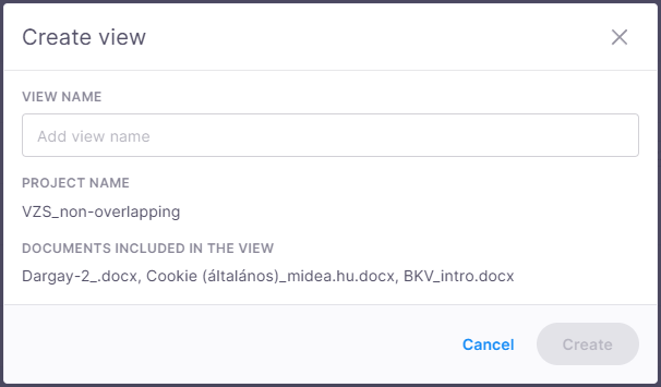 Create view dialog with a field to enter a view name, a project name section showing VZS_non-overlapping, and a list of included documents. The dialog includes Cancel and grayed out Create buttons.