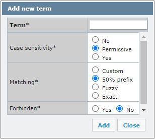 Add new term window where the user can add a new term and select its case sensitivity, matching, and if it is a forbidden term or not.