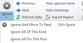 Eine Dropdown-Liste mit Optionen, die Benutzer zum Ignorieren von Warnungen verwenden können: Übergehen und weiter, Alle Warnungen dieses Typs übergehen, Alle für diese Zeile ignorieren.