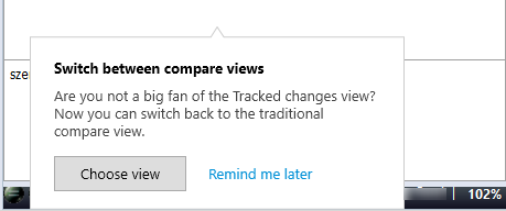 Pop-up message allowing to swtich between track changes and traditional compare views.