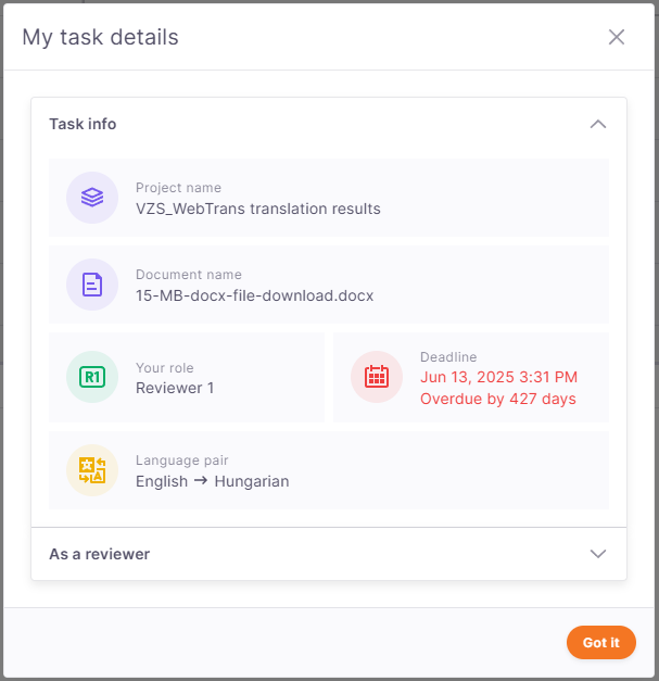 My task details pop-up window showing basic information about the project - your deadline, and what you can do as a reviewer. At the bottom there's s Got it buttons.