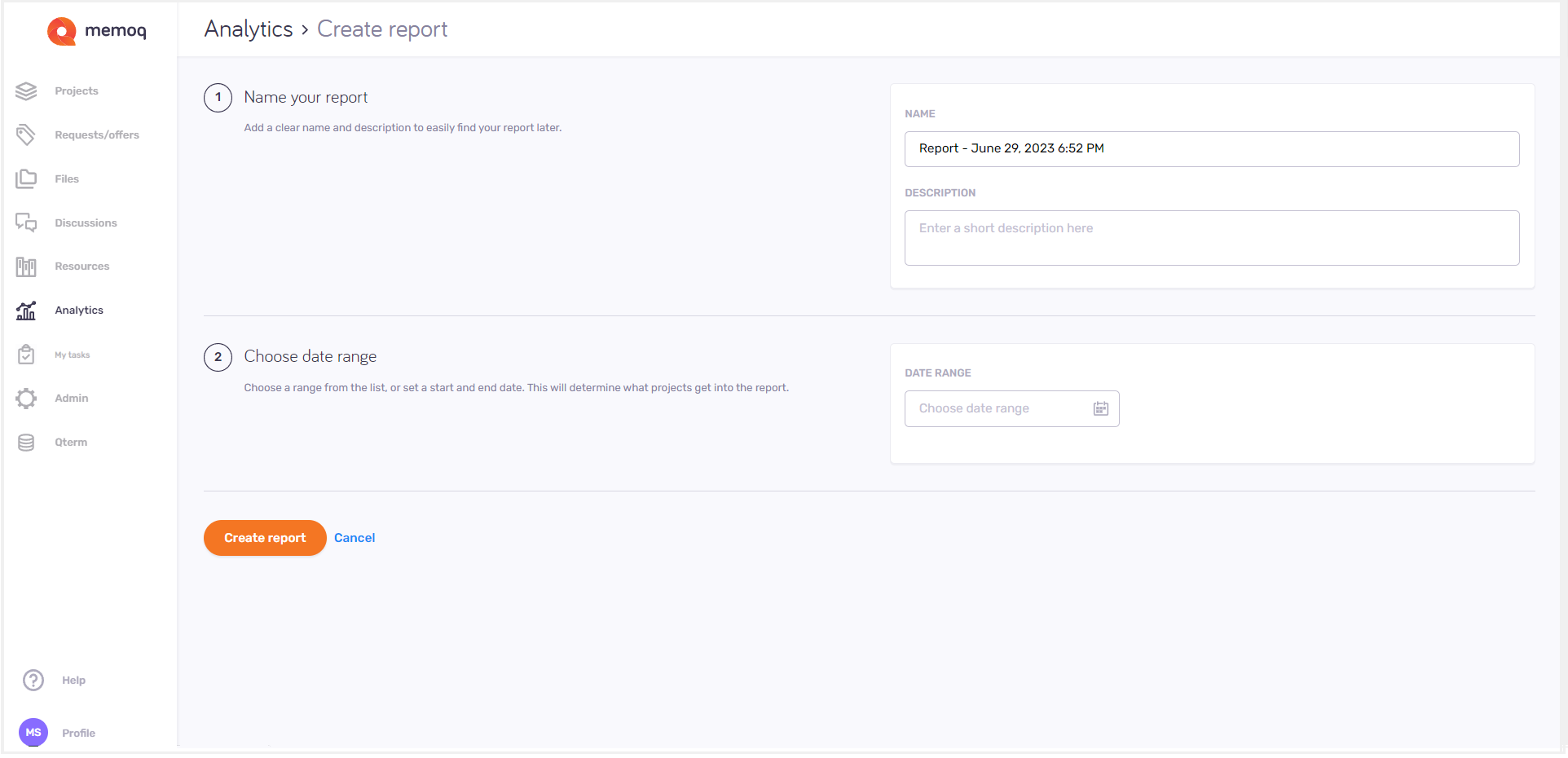 New report creation window with naming, description, and date range selection. Below Choose date range section there is the Create report button and the Cancel link.