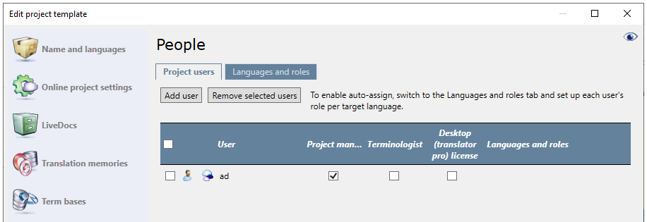People pane of Edit project template window for online projects showing Project users and Languages and roles tabs. The project users tab is open, showing Add user and Remove selected users buttons. One user is visible with the project manager role checkbox checked. At the bottom, there are OK, Cancel, and Help buttons.