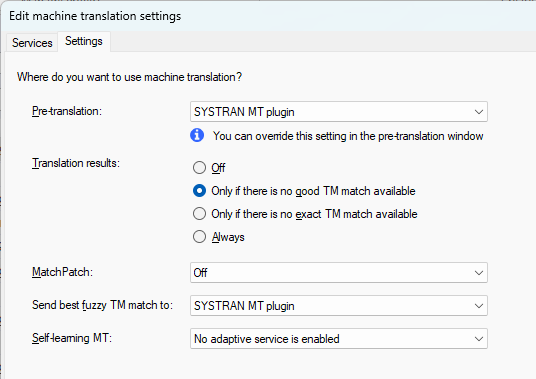 Edit machine translation settings window showing Settings tab open with options for pre-translation, translation results, MatchPatch, Send best fuzzy TM match to, and Self-learning MT.