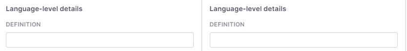 Section détaillée avec un champ de définition affiché pour deux langues latérales.