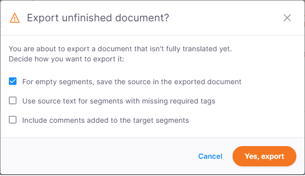 「未完了文書のエクスポート」ウィンドウは、ドキュメントをエクスポートする際にmemoQが使用するオプションを表示します：空のセグメントについては、エクスポートされたドキュメントにソースを保存する（チェック済み）、必須タグが欠落しているセグメントにはソーステキストを使用し、ターゲットセグメントに追加されたコメントを含めます。キャンセルとエクスポートの2つのボタンもあります。